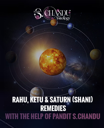 Rahu, Ketu & Saturn (Shani) Remedies